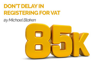 about to hit the VAT threshold